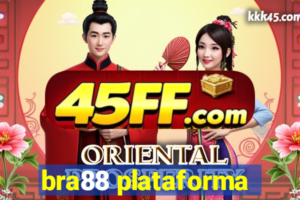 bra88 plataforma